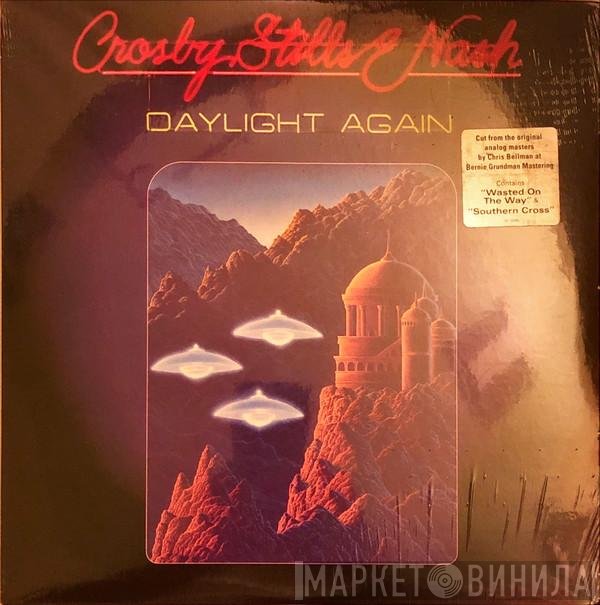 Crosby, Stills & Nash - Daylight Again
