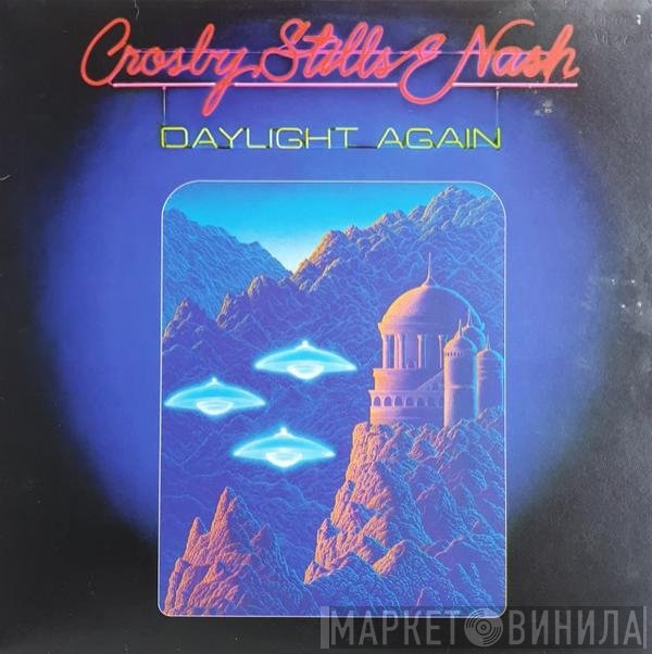 Crosby, Stills & Nash  - Daylight Again