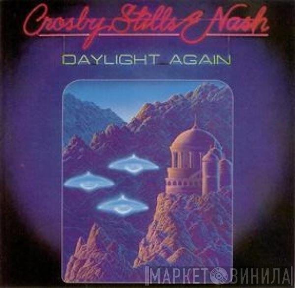 Crosby, Stills & Nash  - Daylight Again