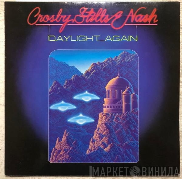 Crosby, Stills & Nash  - Daylight Again