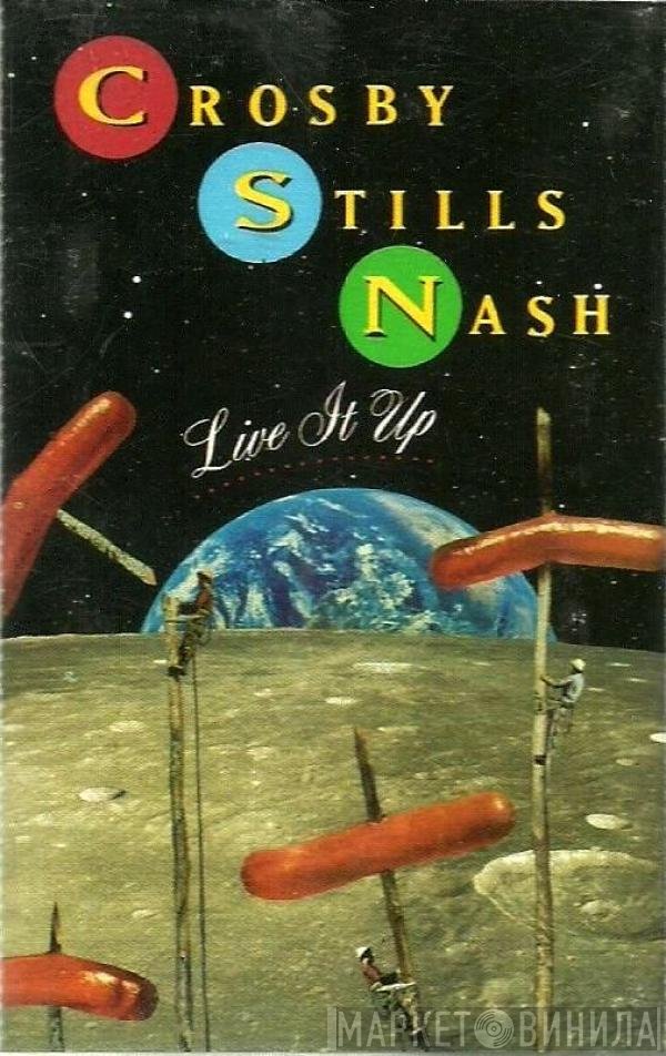 Crosby, Stills & Nash - Live It Up