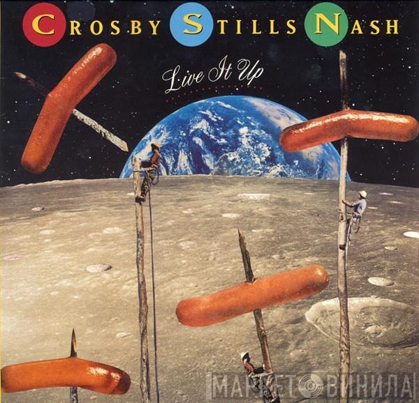 Crosby, Stills & Nash  - Live It Up