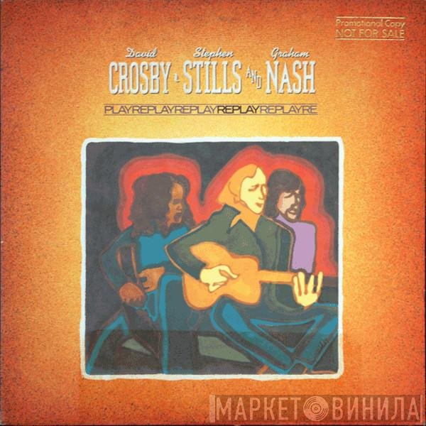 Crosby, Stills & Nash  - Replay
