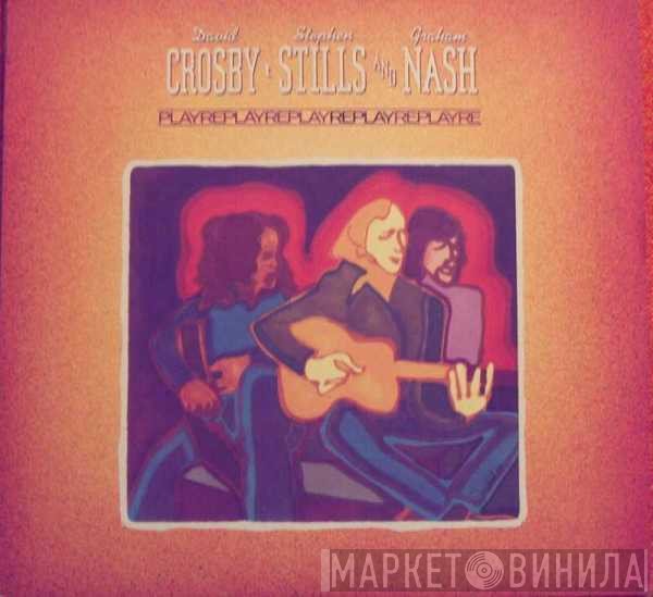 Crosby, Stills & Nash  - Replay