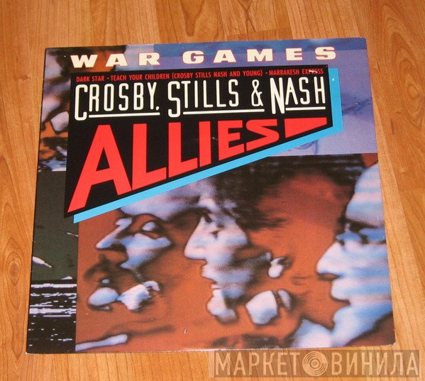 Crosby, Stills & Nash - War Games