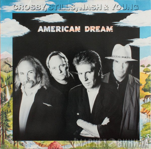 Crosby, Stills, Nash &amp; Young - American Dream
