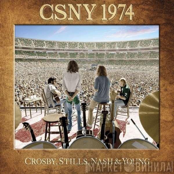 Crosby, Stills, Nash & Young - CSNY 1974