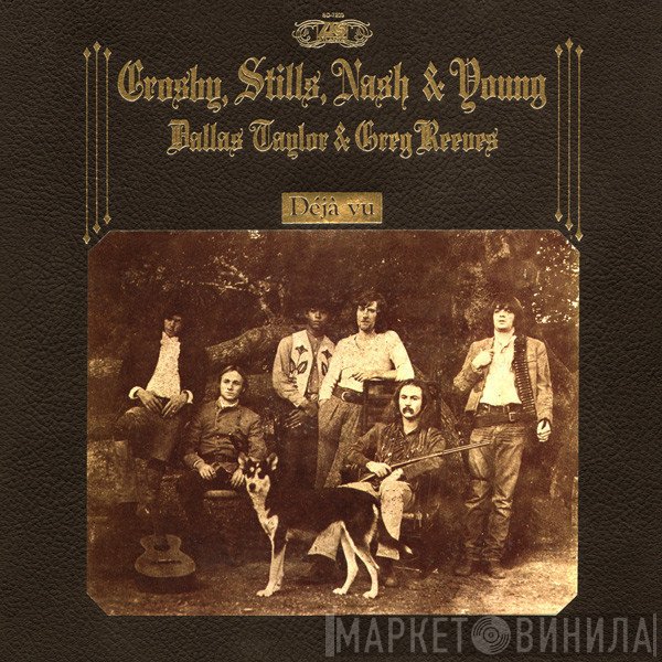 Crosby, Stills, Nash &amp; Young - Déjà Vu