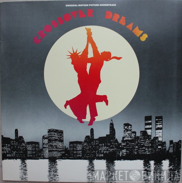 - Crossover Dreams (Original Motion Picture Soundtrack)