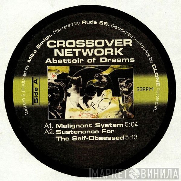 Crossover Network - Abattoir Of Dreams