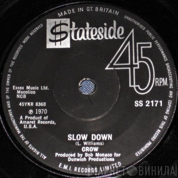 Crow  - Slow Down