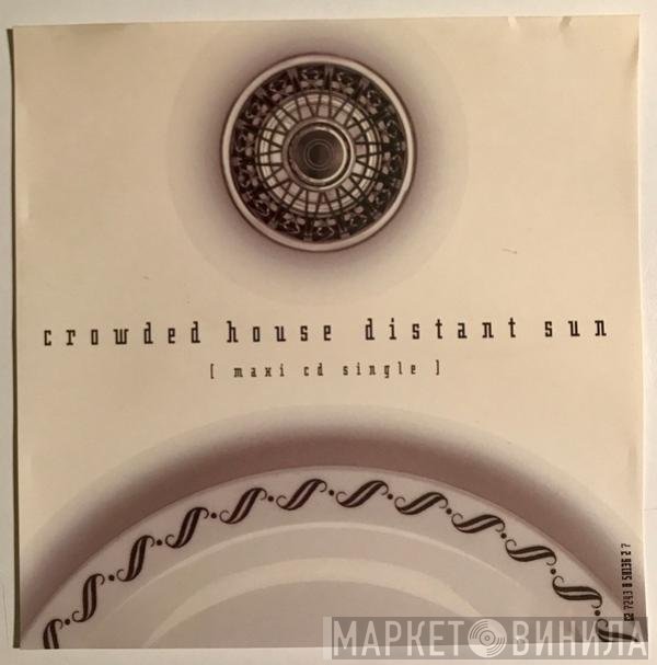 Crowded House  - Distant Sun