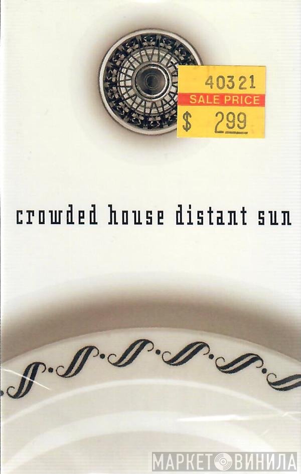 Crowded House  - Distant Sun