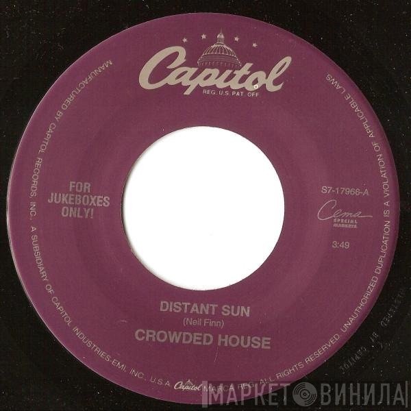 Crowded House  - Distant Sun
