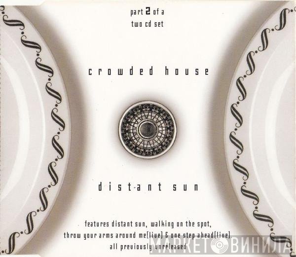 Crowded House  - Distant Sun