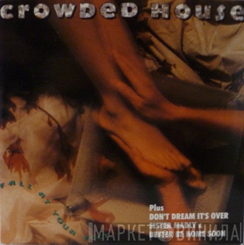 Crowded House - Fall At Your Feet