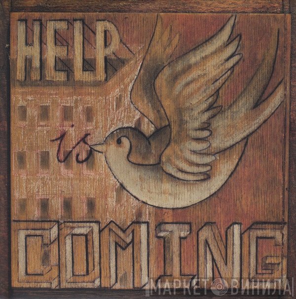 Crowded House  - Help Is Coming