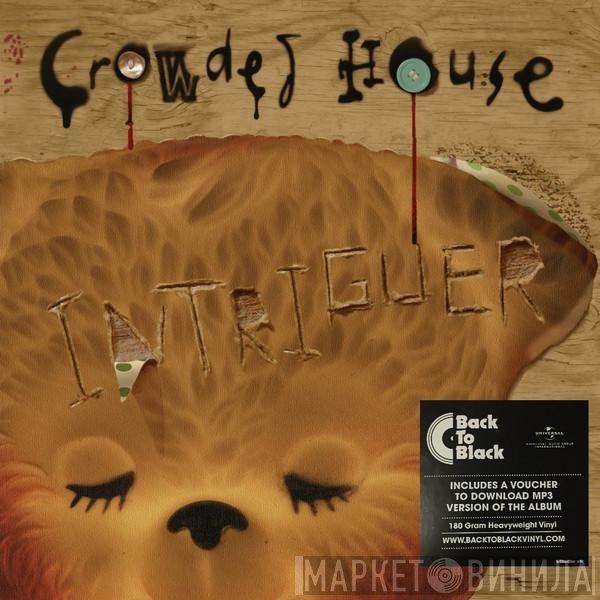 Crowded House  - Intriguer