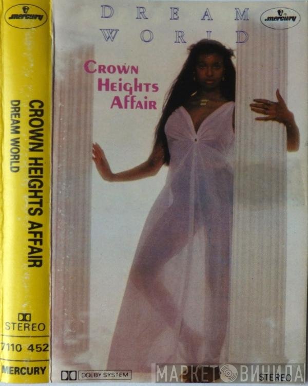 Crown Heights Affair - Dream World