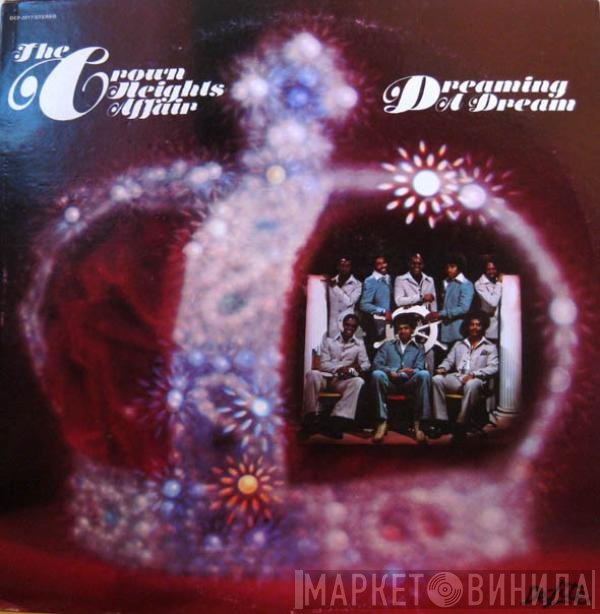 Crown Heights Affair - Dreaming A Dream