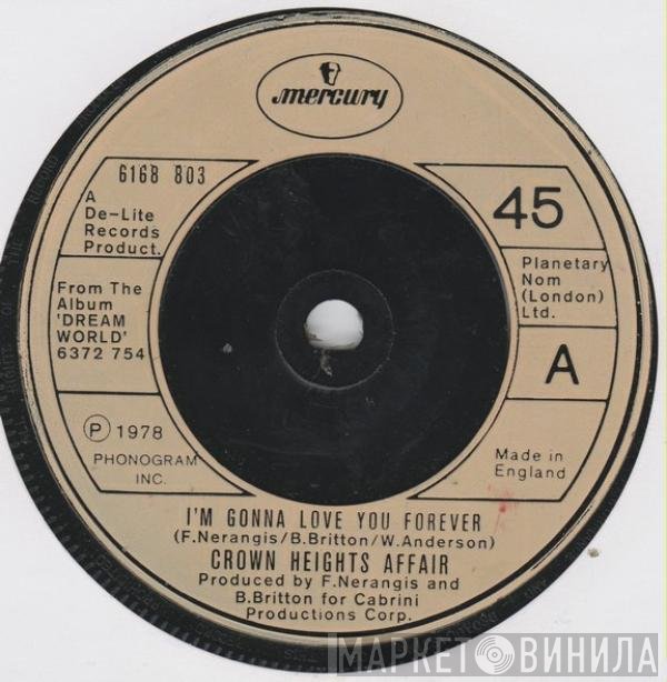 Crown Heights Affair - I'm Gonna Love You Forever / Say A Prayer For Two