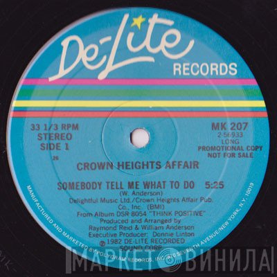 Crown Heights Affair - Somebody Tell Me What To Do (Long)
