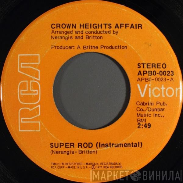 Crown Heights Affair  - Super Rod