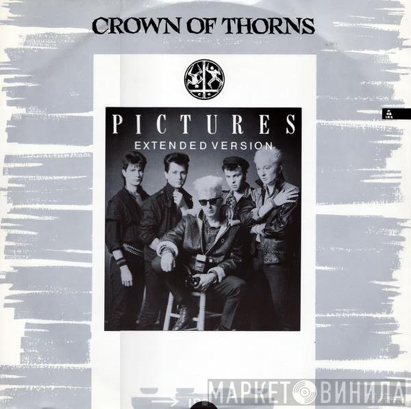 Crown Of Thorns  - Pictures (Extended Version)