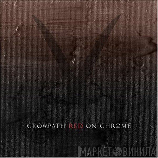 Crowpath  - Red On Chrome