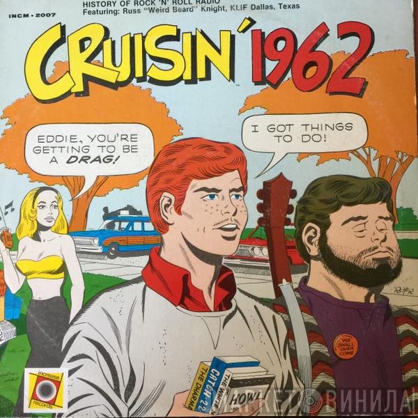  - Cruisin' 1962 - Featuring Russ "Weird Beard" Knight, KLIF, Dallas
