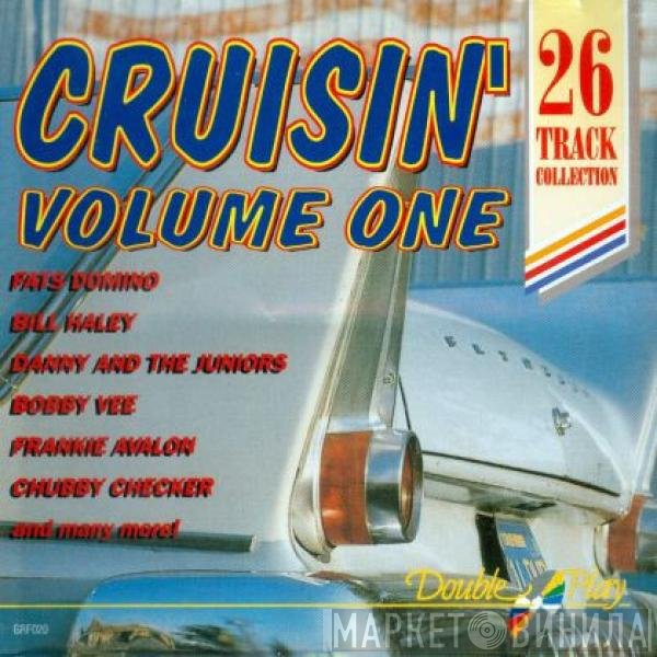  - Cruisin' - Volume One