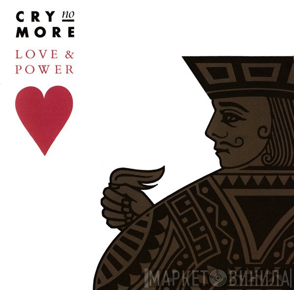 Cry No More - Love & Power