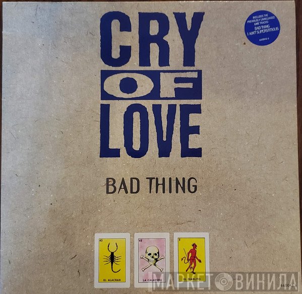 Cry Of Love - Bad Thing