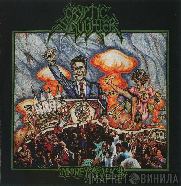 Cryptic Slaughter  - Money Talks