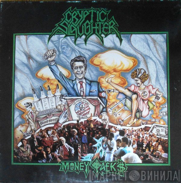 Cryptic Slaughter  - Money Talks