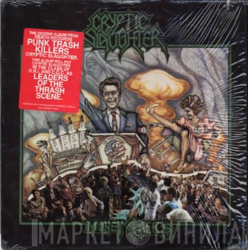 Cryptic Slaughter  - Money Talks