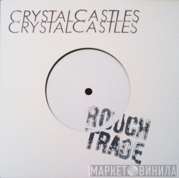 Crystal Castles - Crimewave