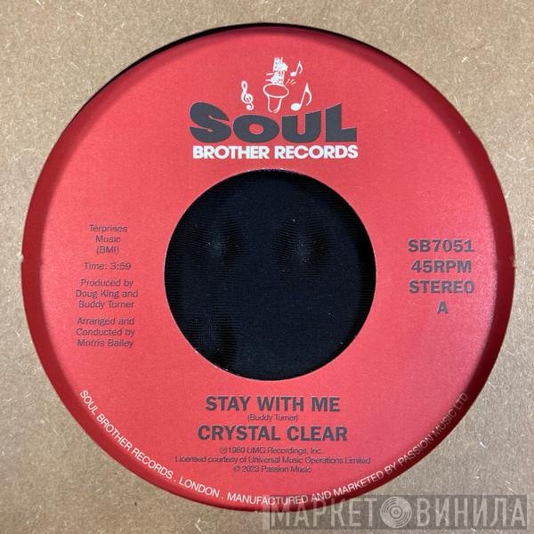 Crystal Clear  - Stay With Me