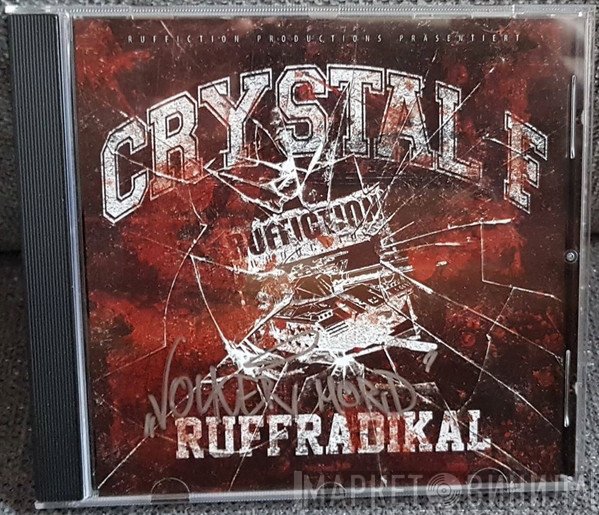 Crystal F  - Ruffradikal