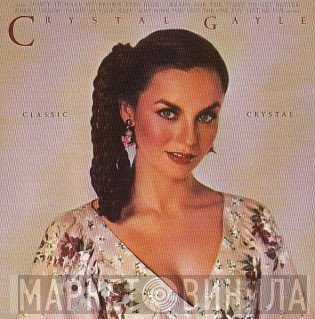 Crystal Gayle  - Classic Crystal