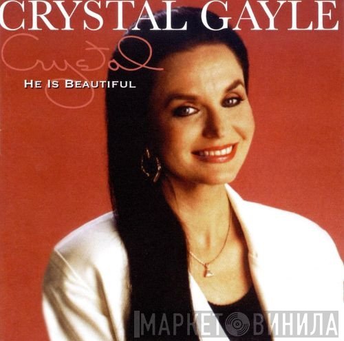 Crystal Gayle - He Is Beautiful!