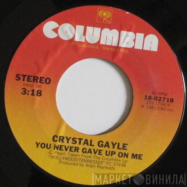 Crystal Gayle - You Never Gave Up On Me / Tennessee