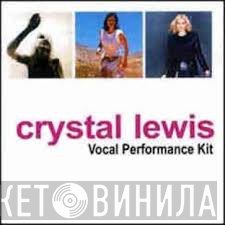 Crystal Lewis  - Vocal Performance Kit