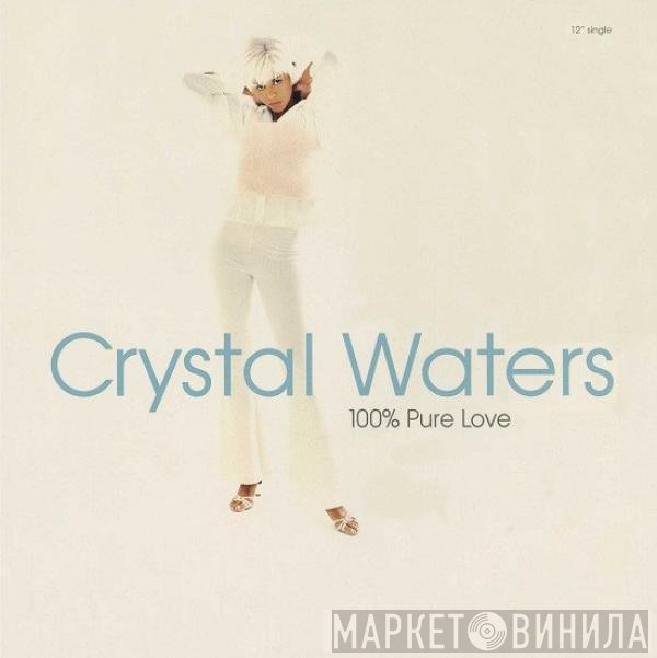 Crystal Waters - 100% Pure Love
