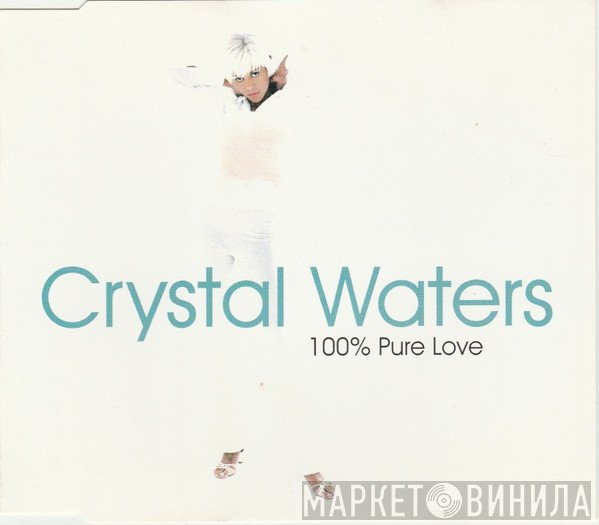 Crystal Waters - 100% Pure Love