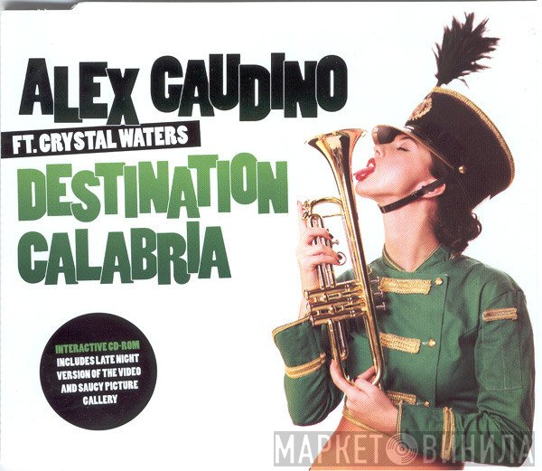 Crystal Waters, Alex Gaudino - Destination Calabria