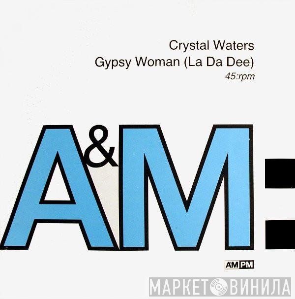 Crystal Waters - Gypsy Woman (La Da Dee)