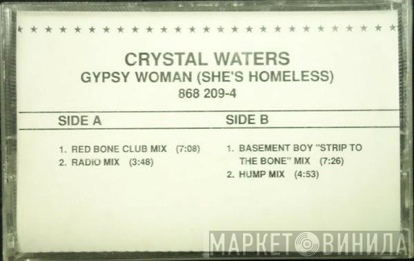 Crystal Waters  - Gypsy Woman (She's Homeless)