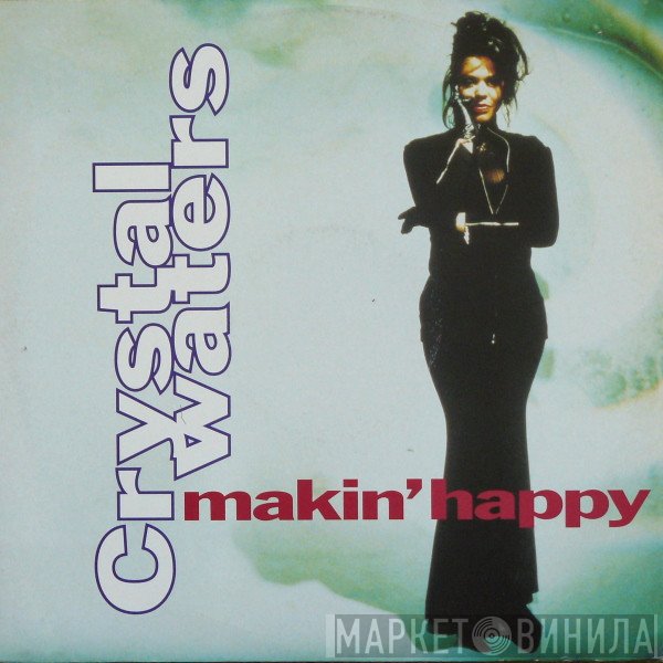 Crystal Waters - Makin' Happy