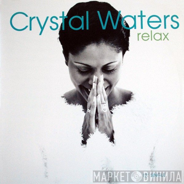 Crystal Waters  - Relax